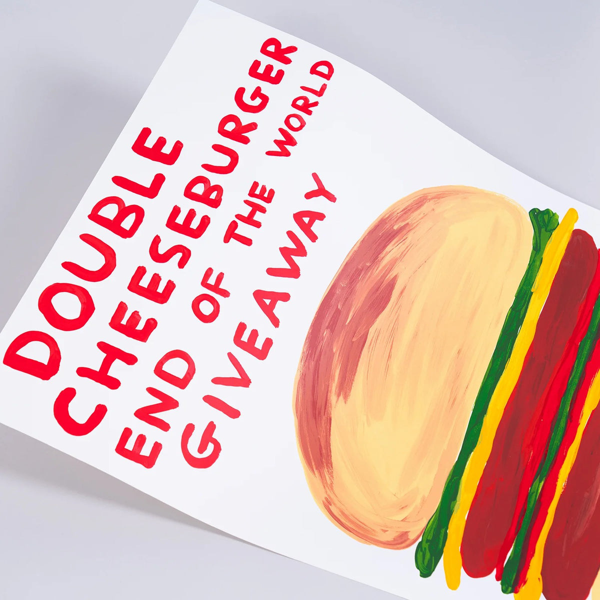 Detail of David Shrigley, “Double Cheeseburger End of the World Giveaway” Screenprint