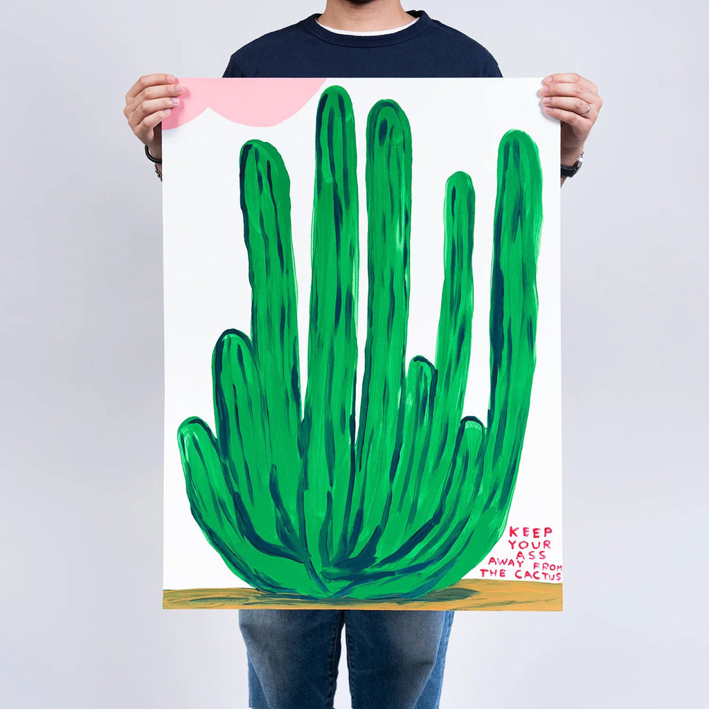 Detail of David Shrigley, “Keep Your Ass Away From The Cactus” Screenprint